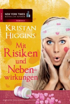 Mit Risiken und Nebenwirkungen - Higgins, Kristan