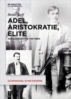 Adel, Aristokratie, Elite - Reif, Heinz