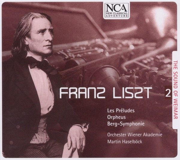 Liszt: The Sound Of Weimar 2