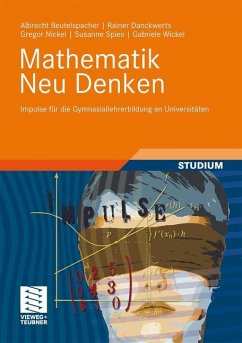 Mathematik Neu Denken - Beutelspacher, Albrecht;Danckwerts, Rainer;Nickel, Gregor