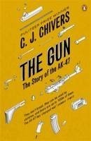 The Gun - Chivers, C. J.