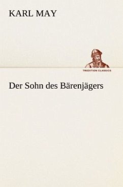 Der Sohn des Bärenjägers - May, Karl