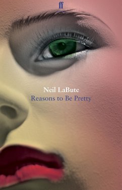 Reasons to Be Pretty - LaBute, Neil