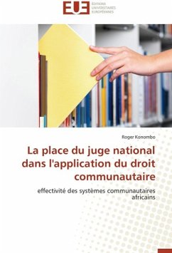 La Place Du Juge National Dans l'Application Du Droit Communautaire