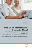 Web 2.0 im Krankenhaus - Hype oder Muss?