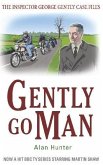 Gently Go Man Gently Go Man