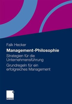 Management-Philosophie - Hecker, Falk