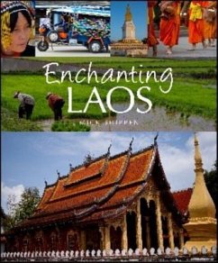 Enchanting Laos - Shippen, Mick