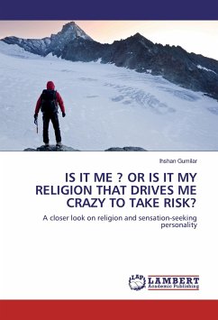 IS IT ME ? OR IS IT MY RELIGION THAT DRIVES ME CRAZY TO TAKE RISK? - Gumilar, Ihshan