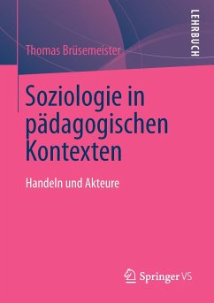 Soziologie in pädagogischen Kontexten - Brüsemeister, Thomas