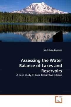 Assessing the Water Balance of Lakes and Reservoirs - Amo-Boateng, Mark