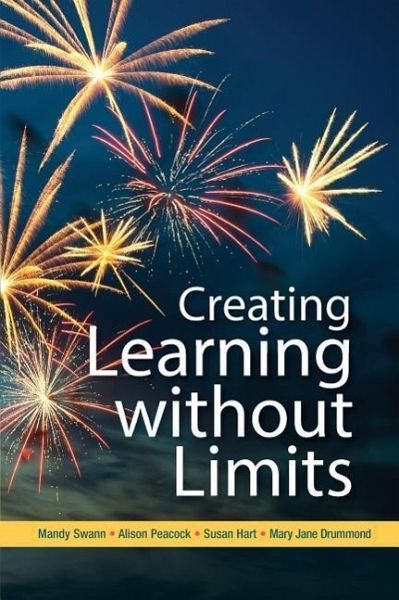 Creating Learning Without Limits Creating Learning Without Limits