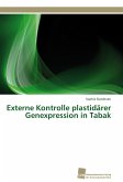 Externe Kontrolle plastidärer Genexpression in Tabak