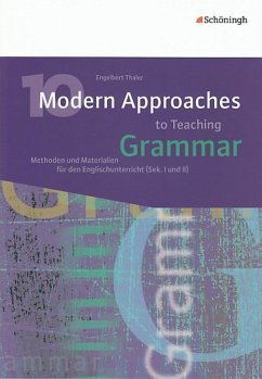 10 Modern Approaches to Teaching Grammar - Thaler, Engelbert