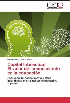Capital Intelectual: El valor del conocimiento en la educación - Celorio Mansi, José Antonio