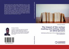 The impact of the various reading and writing media on blind persons