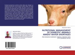 NUTRITIONAL MANAGEMENT OF DOMESTIC ANIMALS AMIDST WATER SHORTAGES