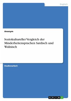 Soziokultureller Vergleich der Minderheitensprachen Sardisch und Walisisch - Anonymous