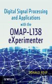 Digital Signal Processing and Applications with the OMAP - L138 eXperimenter