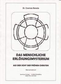 Das menschliche Erlösungsmysterium - Bereda, Cosmas; Levi, Eliphas