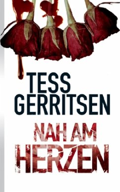 Nah am Herzen - Gerritsen, Tess