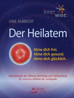 Der Heilatem - Albrecht, Uwe