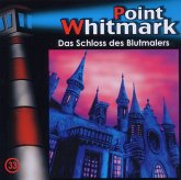 Das Schloss des Blutmalers / Point Whitmark Bd.33 (1 Audio-CD)