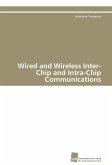 Wired and Wireless Inter-Chip and Intra-Chip Communications