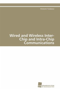 Wired and Wireless Inter-Chip and Intra-Chip Communications - Yordanov, Hristomir