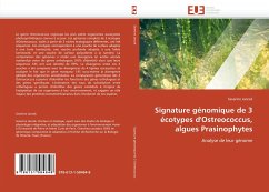 Signature génomique de 3 écotypes d'Ostreococcus, algues Prasinophytes - Jancek, Severine