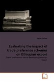 Evaluating the impact of trade preference schemes on Ethiopian export