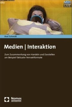 Medien - Interaktion - Schmidt, Axel