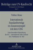 Internationale Standardverträge im Zusammenspiel mit dem CISG