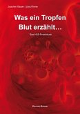 Was ein Tropfen Blut erzählt