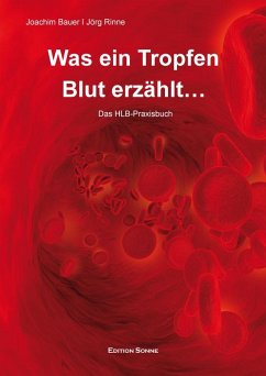 Was ein Tropfen Blut erzählt - Rinne, Jörg