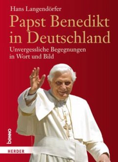Papst Benedikt in Deutschland - Langendörfer, Hans