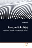 Daher weht der Wind