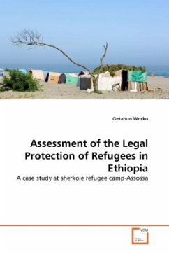 Assessment of the Legal Protection of Refugees in Ethiopia - Worku, Getahun