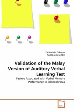 VALIDATION OF THE MALAY VERSION OF AUDITORY VERBAL LEARNING TEST - Othman, Zahiruddin;Jamaluddin, Ruzita