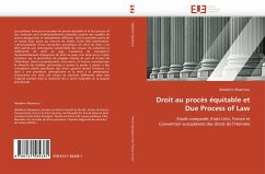 Droit au procès équitable et Due Process of Law - Maamouri, Abdelkrim