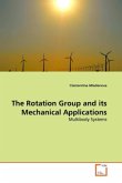 The Rotation Group and its Mechanical Applications