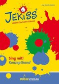 JEKISS - Jedem Kind seine Stimme / Sing mit! Konzeptband / JEKISS. Jedem Kind seine Stimme - Sing mit!