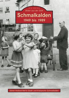 Schmalkalden 1949 bis 1989 - Holland-Nell, Sören