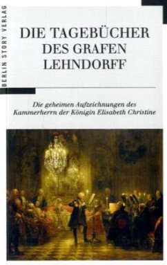 Die Tagebücher des Grafen Lehndorff - Lehndorff, Ernst A. H. Graf von