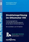 Forschungsergebnisse und aktueller Entwicklungsstand bei der Benzin-Direkteinspritzung / Direkteinspritzung im Ottomotor Volume 1