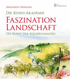 Faszination Landschaft - Hofmann, Ekkehardt