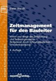 Zeitmanagement für den Bauleiter