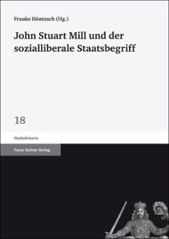 Cover John Stuart Mill und der sozialliberale Staatsbegriff