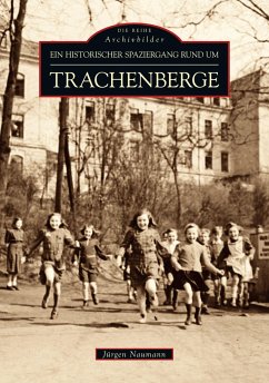 Historischer Spaziergang rund um Dresden-Trachenberge - Jürgen Naumann