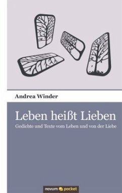 Leben heißt Lieben - Winder, Andrea